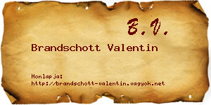 Brandschott Valentin névjegykártya